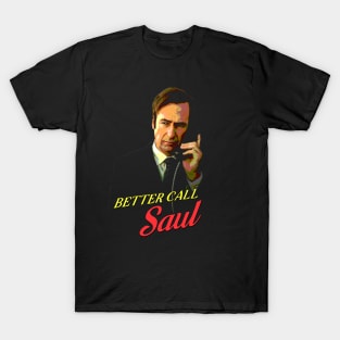 Better Call Saul T-Shirt